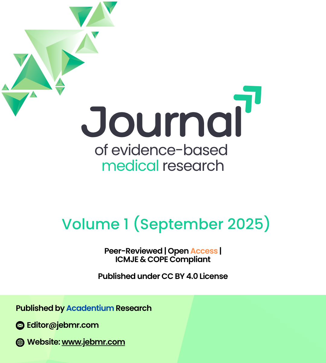 					View Vol. 1 No. 02 (2025): Journal of Evidence-Based Medical Research, Volume 1, Issue 2 (2025)
				