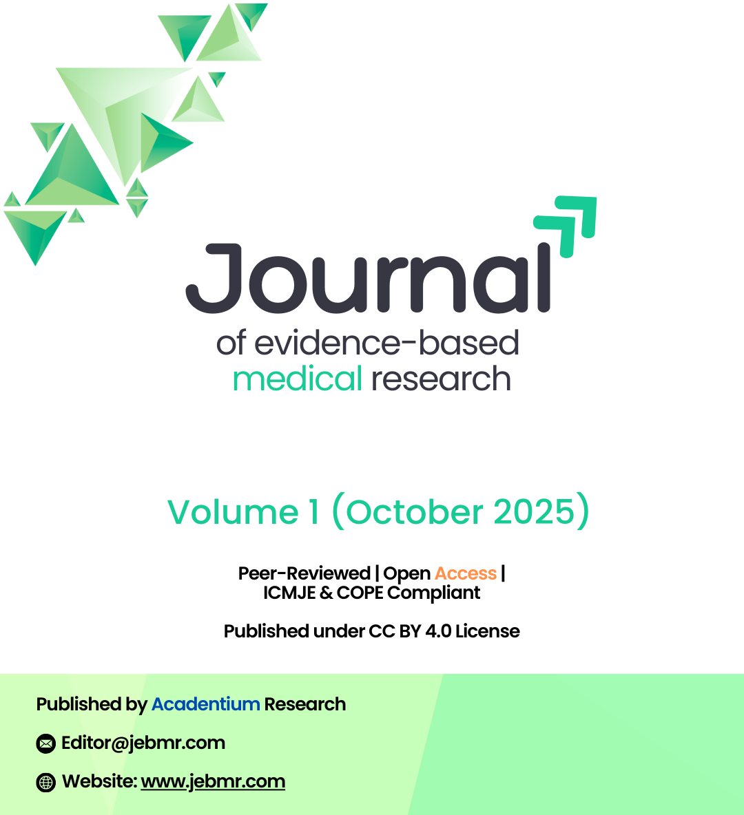 					View Vol. 1 No. 03 (2025): Journal of Evidence-Based Medical Research, Volume 1, Issue 3 (2025)
				