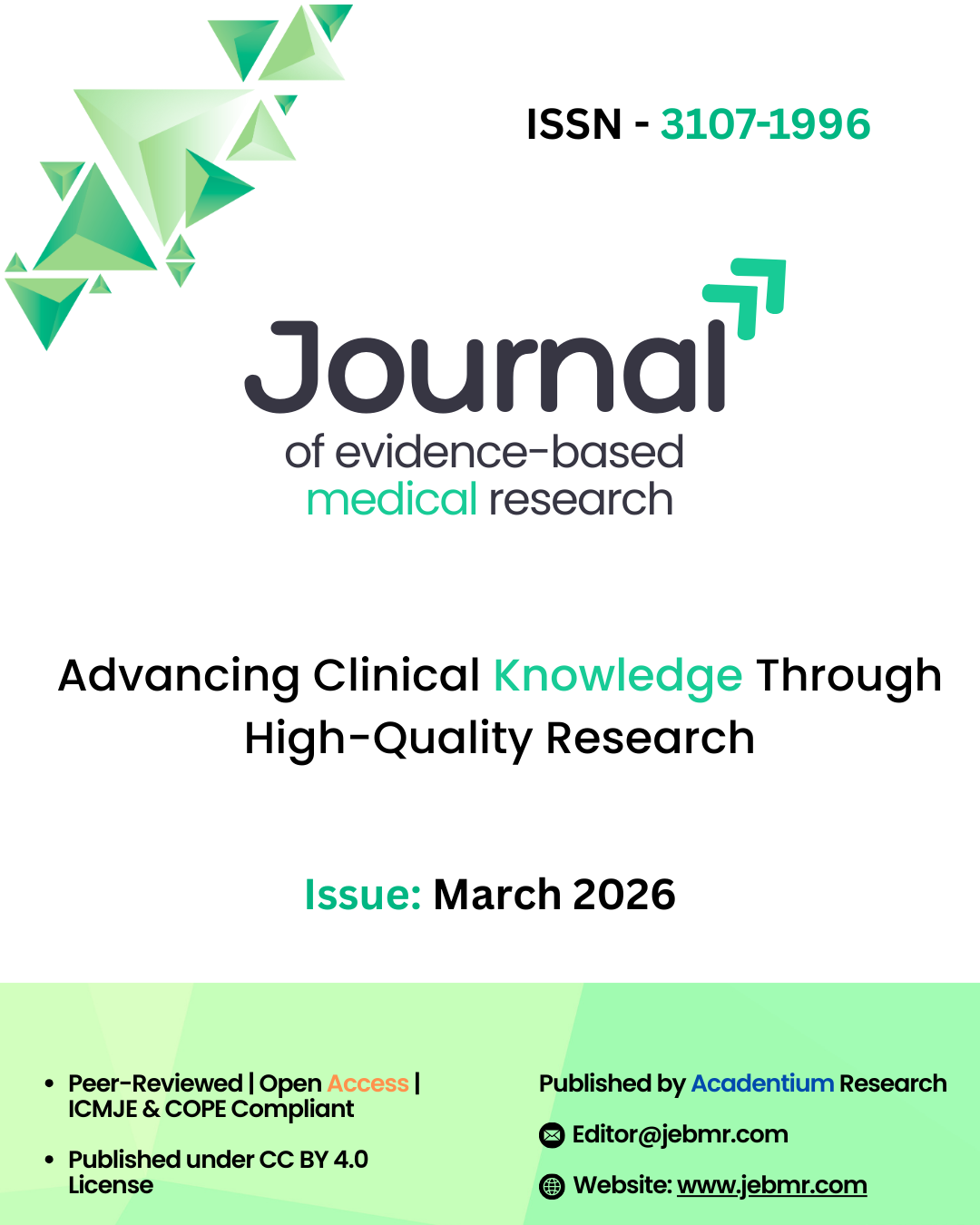 					View Vol. 2 No. 1 (2026): Journal of Evidence-Based Medical Research, Volume 2, Issue 1 (2026)
				